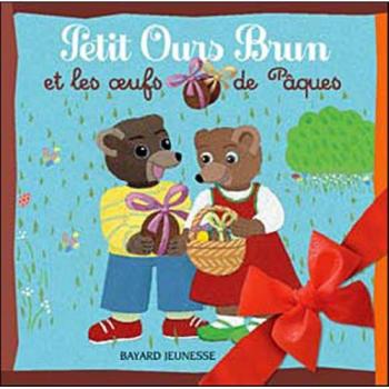 Petit ours brun et les oeufs de pâques