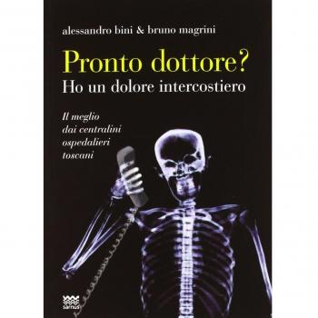 Pronto, dottore? Ho un dolore intercostiero. Il meglio dai centralini ospedalieri toscani