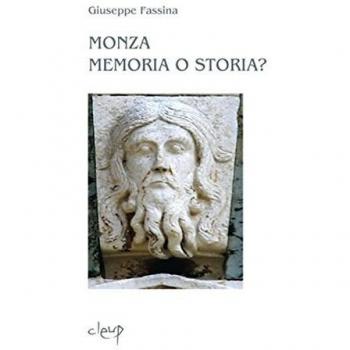 Monza memoria o storia. L'evangelicatorio della Basilica di San Giovanni Battista e il problematico percorso artistico di Matteo da Campione