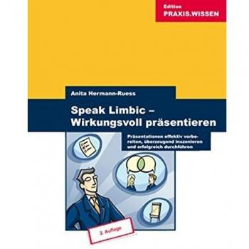 Speak Limbic! Wirkungsvoll präsentieren