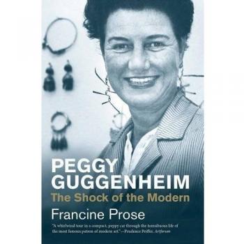 Peggy Guggenheim: The Shock of the Modern