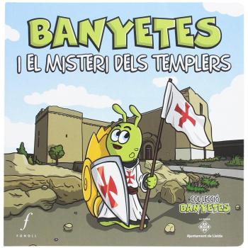 Banyetes i el misteri dels templers.