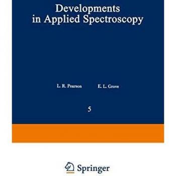 Developments in Applied Spectroscopy: Volume 5 (Developments in Applied Spectroscopy (5), Band 5)