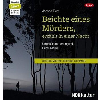 Beichte eines Mörders, erzählt in einer Nacht: Ungekürzte Lesung mit Peter Matić