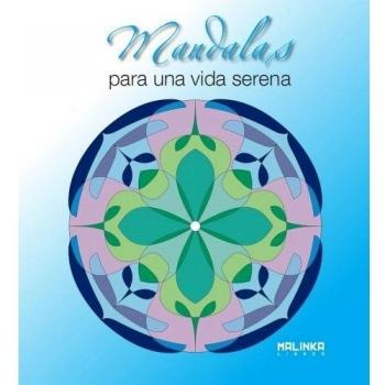 MANDALAS PARA UNA VIDA SERENA