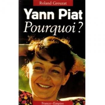 Yann Piat, pourquoi ? : La fulgurante trajectoire de Yann Piat dans les eaux troubles du Var