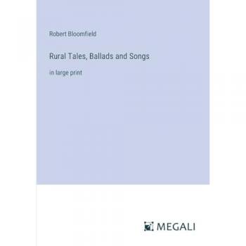 Bloomfield, Robert: Rural Tales, Ballads and Songs