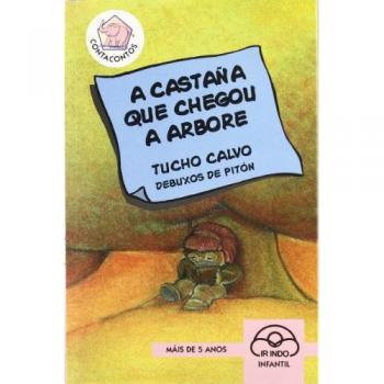 A Castaña Que Chegou A Árbore