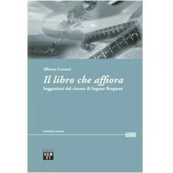 Il libro che affiora. Suggestioni dal cinema di Ingmar Bergman
