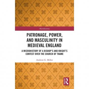 Vitalsource Technologies, Inc. Patronage, Power, and Masculinity in Medieval England