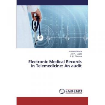 Electronic Medical Records in Telemedicine: An audit
