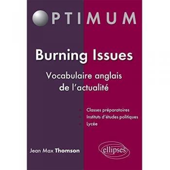 Burning Issues Vocabulaire Anglais de l'Actualité