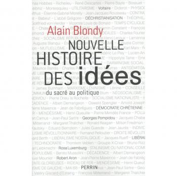 Nouvelle histoire des idées : Du sacré au politique