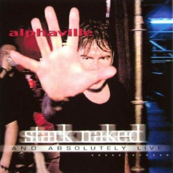 Frei & Unverstellt: Stark Naked Live Edition