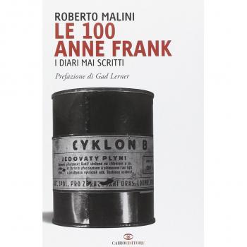 Le cento Anne Frank. I diari mai scritti