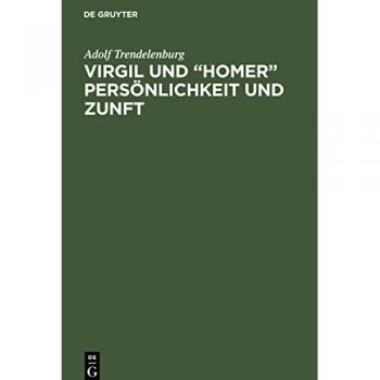 Virgil und “Homer” Persönlichkeit und Zunft: Vortrag am 2000. Geburtstag Virgils 15. Oktober 1930