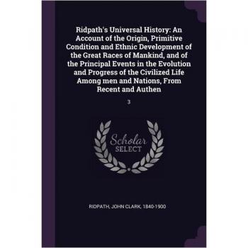 Ridpath's Universal History