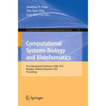 Computational Systems-Biology and Bioinformatics: First International Conference, CSBio 2010, Bangkok, Thailand, November 3-5, 2010, Proceedings ... and Information Science, 115, Band 115)