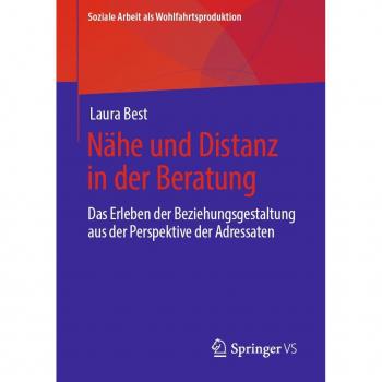 Nähe und Distanz in der Beratung