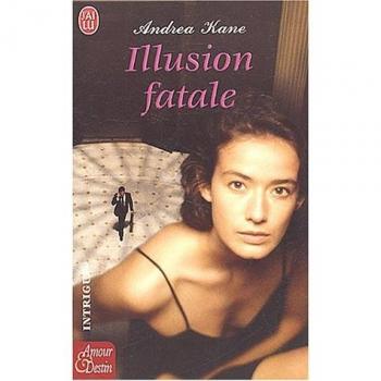 Illusion fatale