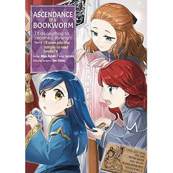 Ascendance of a Bookworm Manga Volume 5 Part 2 by Miya Kazuki