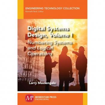 Digital Systems Design Volume I