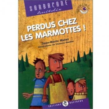 Perdus chez les marmottes !