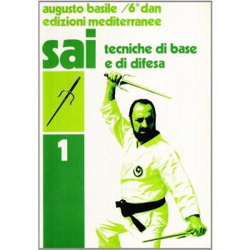 Sai. Tecniche di base e difesa