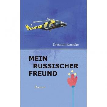 Iudicium Mein russischer Freund (Dietrich Krusche, Deutsch), Sonstige Literatur