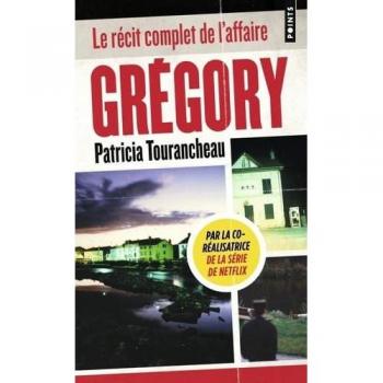 Grégory: Le récit complet de l'affaire