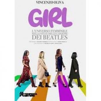 Girl. L'universo femminile nella vita e nelle canzoni dei Beatles