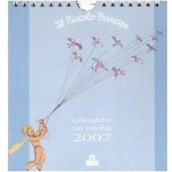 Il Piccolo Principe. Calendario con cartoline 2007