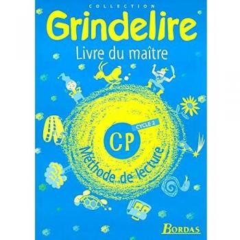 Grindelire : Méthode de lecture, cycle 2, CP
