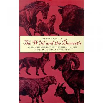 The Wild and the Domestic, Environmental Arts and Humanities Series