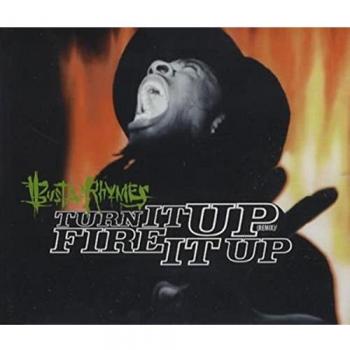 Turn It Up / Fire It Up