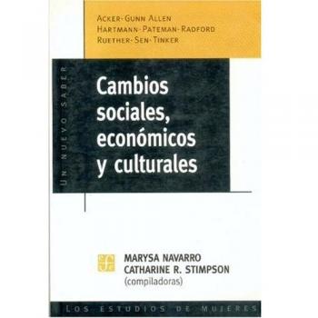 Cambios Sociales, Economicos y Culturales: Los Estudios de Mujeres