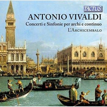 Concertos et Sinfonias pour cordes et continuo L'Archicembalo