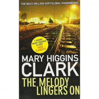 Clark, Mary Higgins The Melody Lingers On