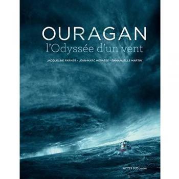 Ouragan, l'odyssée d'un vent