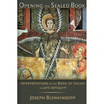 Blenkinsopp, Joseph: Opening the Sealed Book