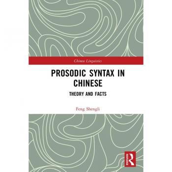 Vitalsource Technologies, Inc. Prosodic Syntax in Chinese: Theory and Facts