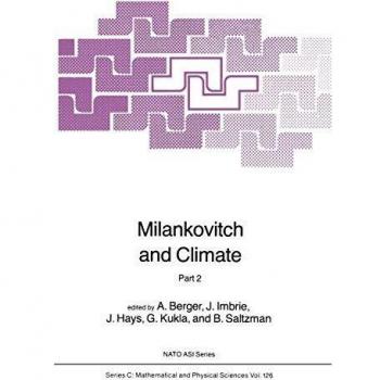 Milankovitch and Climate: Understanding the Response to Astronomical Forcing