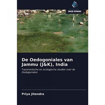 De Oedogoniales van Jammu (J&K), India: Taxonomische en ecologische studies over de Oedogonialen