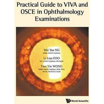 PRACTICAL GUIDE TO VIVA & OSCE IN OPHTHALMOLOGY EXAMINATIONS