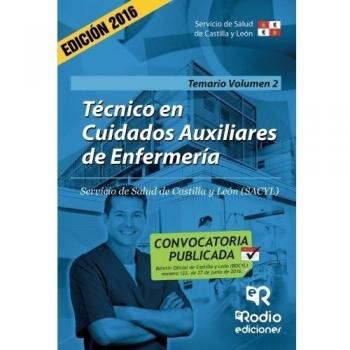 Técnico en Cuidados Auxiliares de Enfermería. Temario. Volumen 2. Servicio de Salud de Castilla y León (Tapa blanda).