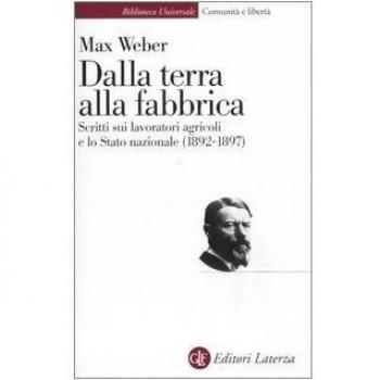 Dalla terra alla fabbrica. Scritti sui lavoratori agricoli e lo stato nazionale