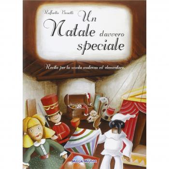 Un Natale davvero speciale. Recita per la scuola materna ed elementare. Con CD Audio