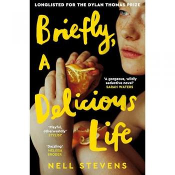 Briefly A Delicious Life