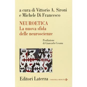 Neuroetica. La nuova sfida delle neuroscienze