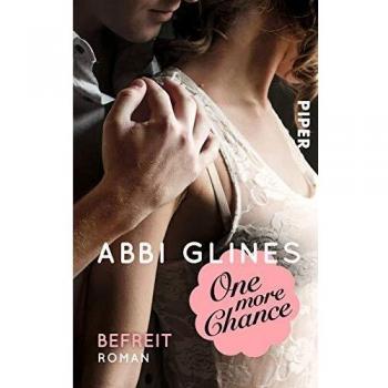 One more Chance  Befreit (Rosemary Beach 8): Roman